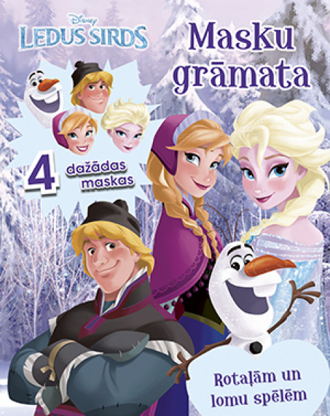 Ledus sirds. Masku grāmata. Disney - Frozen maskas, rotaļām un lomu spēlēm